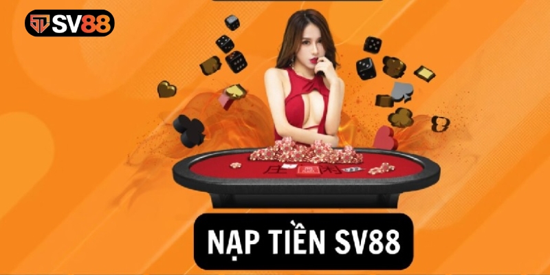 Nap tien SV88 1 Nạp tiền SV88